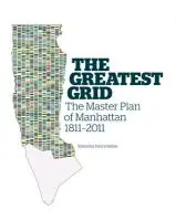 Cover: 9780231159906 | Museum of the City of New York: The Greatest Grid | York | Buch | 2012