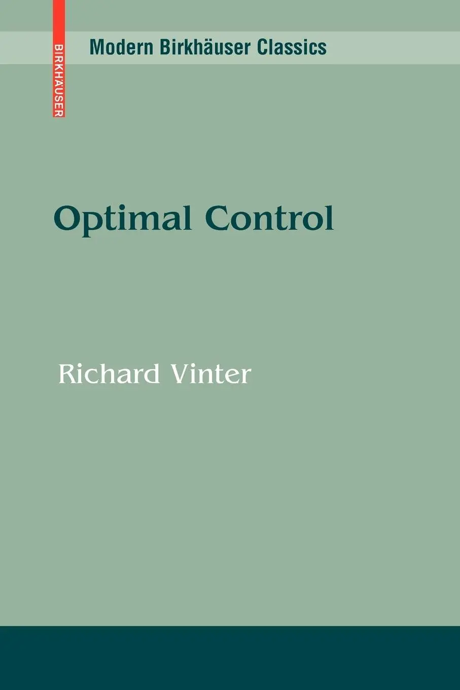 Cover: 9780817649906 | Optimal Control | Richard Vinter | Taschenbuch | xx | Englisch | 2010