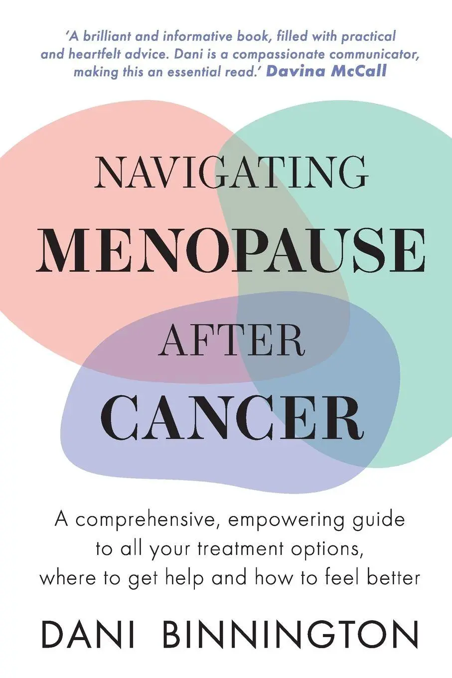 Cover: 9781068499906 | Navigating Menopause After Cancer - A comprehensive, empowering...