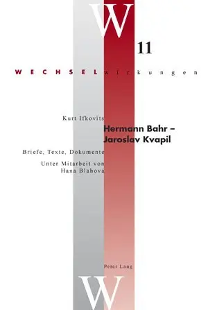 Cover: 9783039109906 | Hermann Bahr - Jaroslav Kvapil | Briefe, Texte, Dokumente | Ifkovits