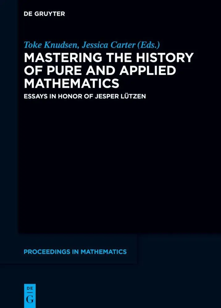 Cover: 9783110769906 | Mastering the History of Pure and Applied Mathematics | Buch | VI