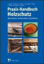 Cover: 9783481029906 | Praxis-Handbuch Holzschutz | Tobias Huckfeldt | Buch | 313 S. | 2014