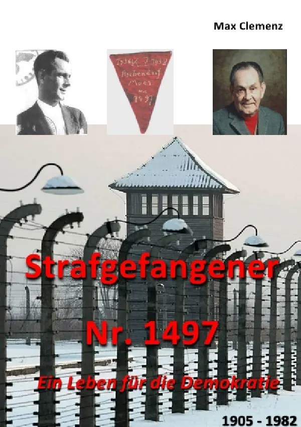 Cover: 9783737539906 | Strafgefangener Nr. 1497 | Ein Leben für die Demokratie | Clemenz