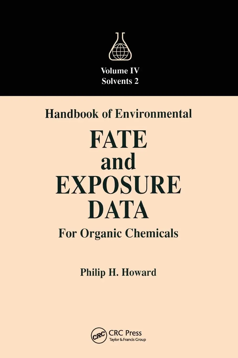 Cover: 9780367450007 | Handbook of Environmental Fate and Exposure Data for Organic...