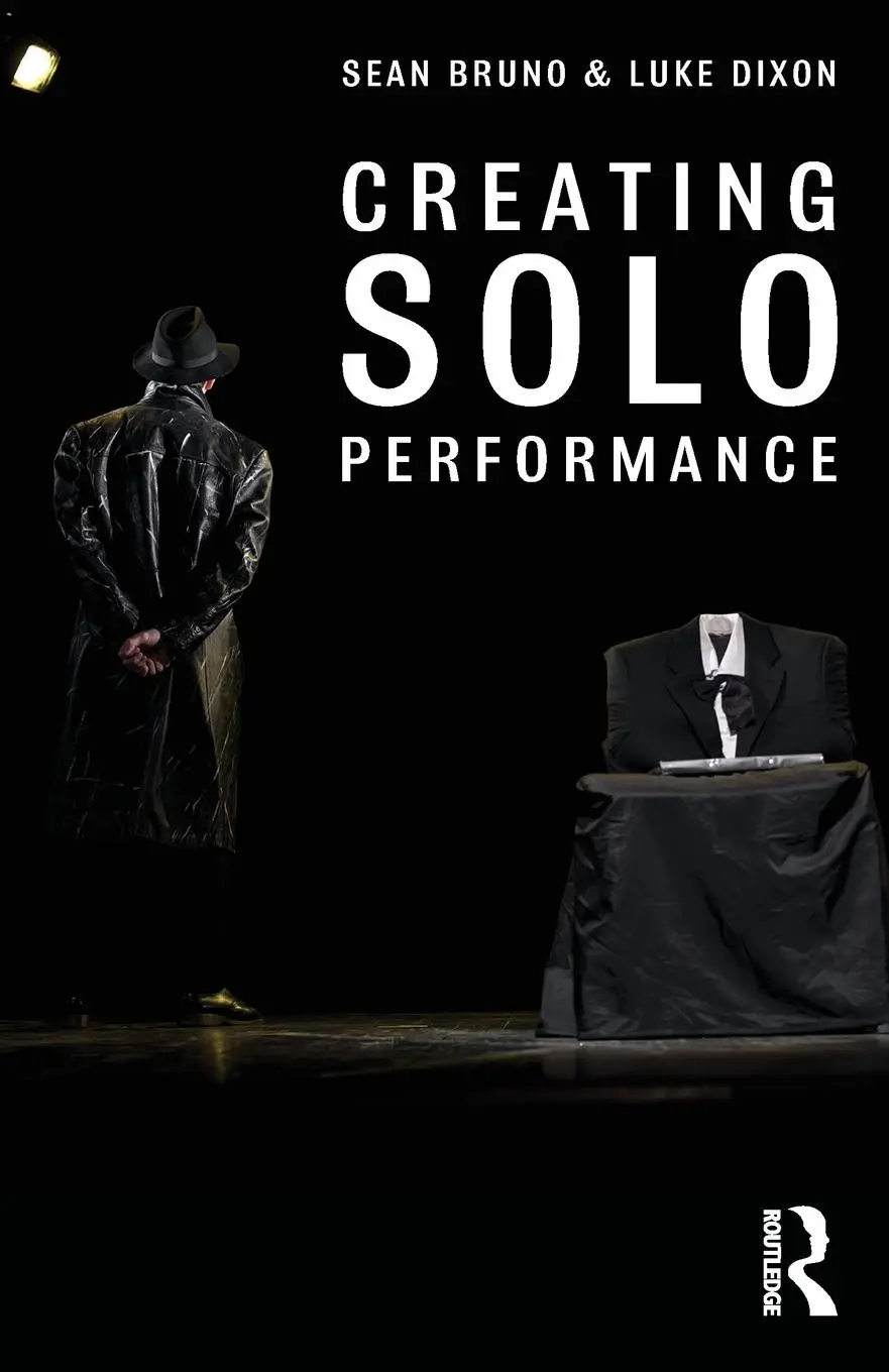 Cover: 9780415720007 | Creating Solo Performance | Sean Bruno (u. a.) | Taschenbuch | 2014