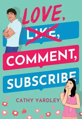 Cover: 9781542030007 | Love, Comment, Subscribe | Cathy Yardley | Taschenbuch | Englisch