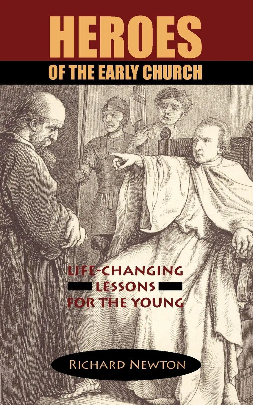 Cover: 9781599250007 | Heroes of the Early Church | Life-Changing Lessons for the Young