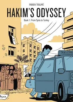 Cover: 9781637790007 | Hakim's Odyssey: Book 1: From Syria to Turkey | Fabien Toulme (u. a.)