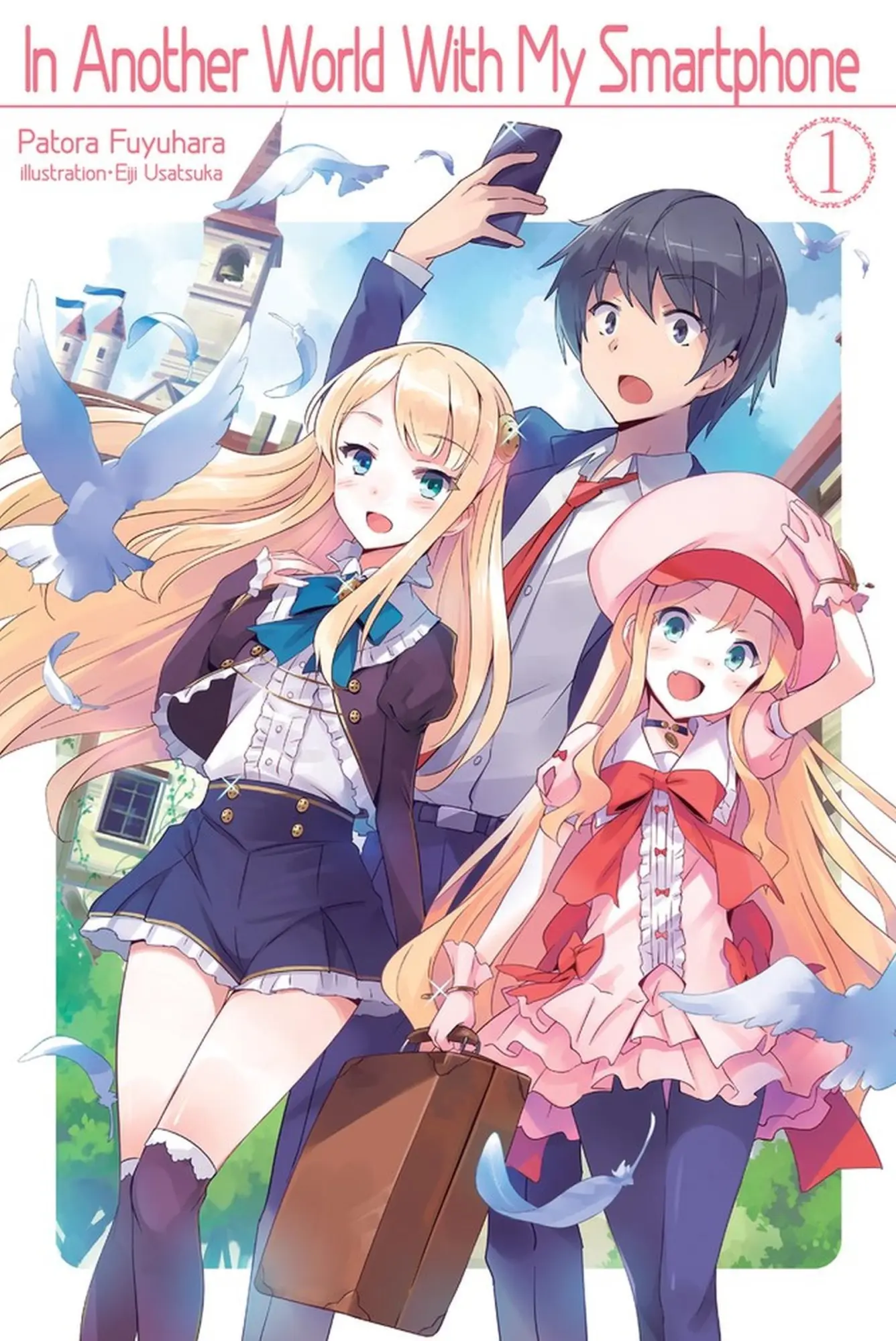 Cover: 9781718350007 | In Another World with My Smartphone: Volume 1 (Light Novel) | Volume 1