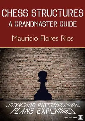 Cover: 9781784830007 | Chess Structures | Mauricio Flores Rios | Taschenbuch | Englisch