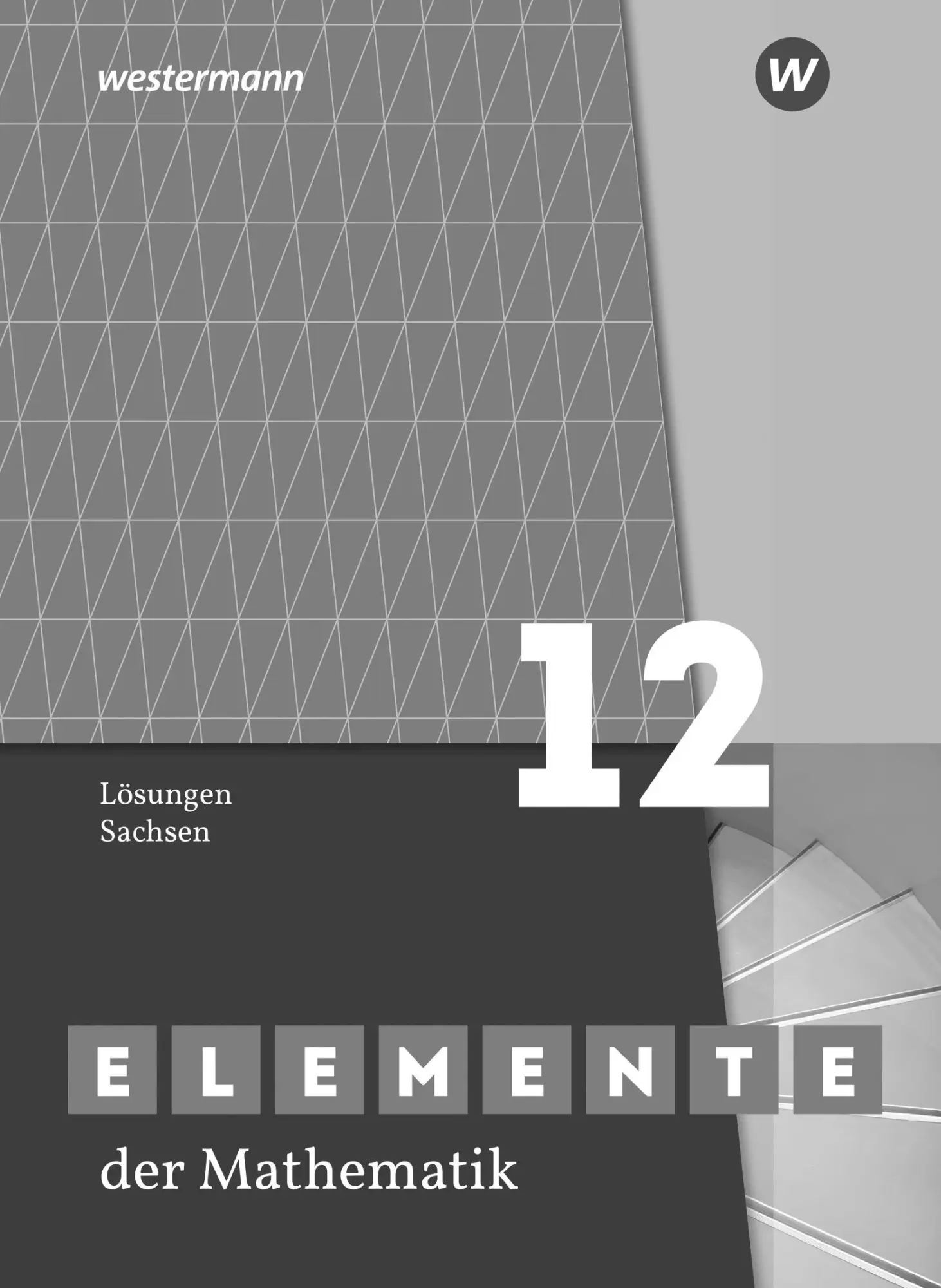 Cover: 9783141260007 | Elemente der Mathematik SII. Lösungen Grundkurs / Leistungskurs 12....