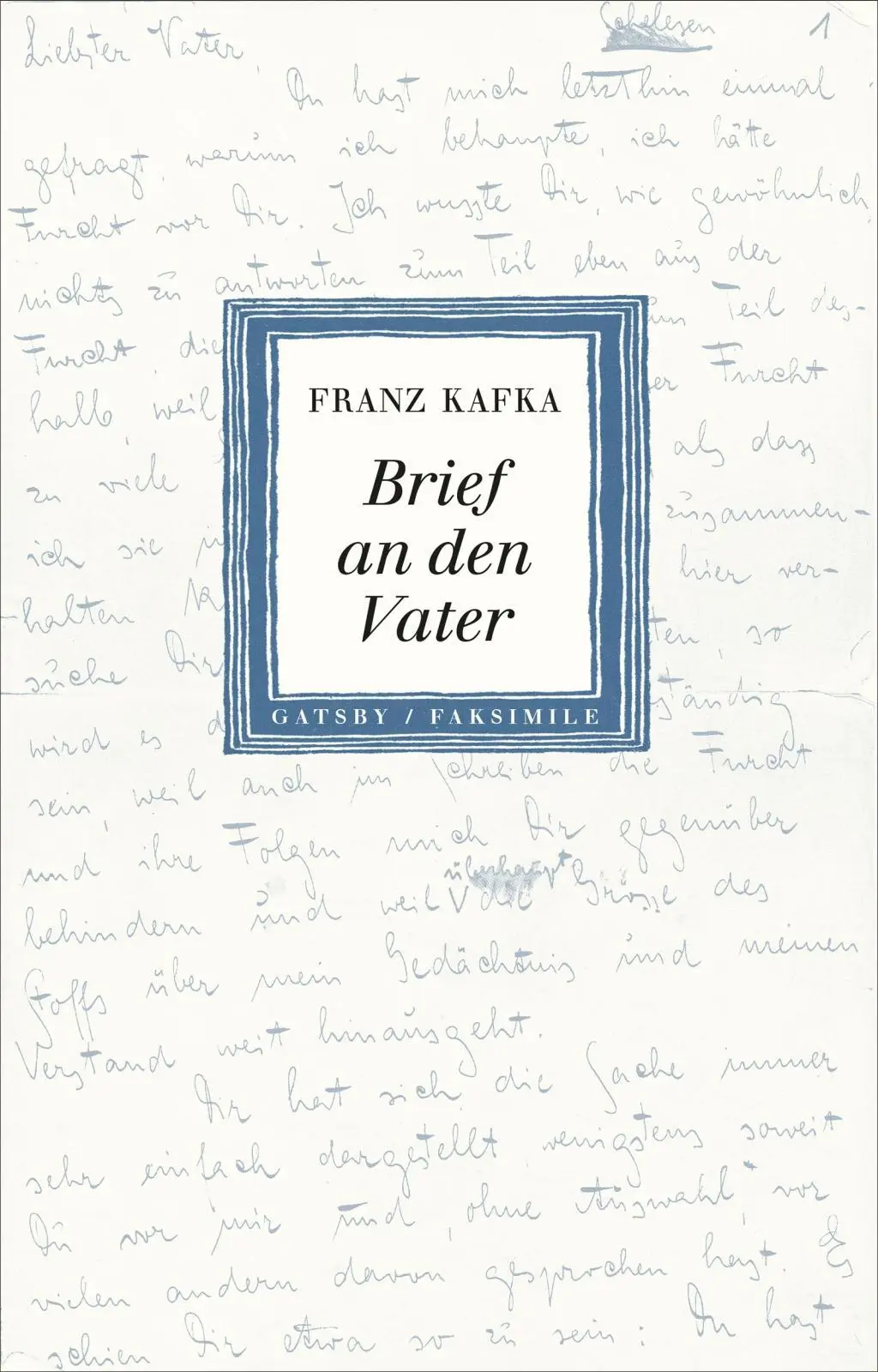 Cover: 9783311230007 | Brief an den Vater | Faksimile | Franz Kafka | Buch | 240 S. | Deutsch