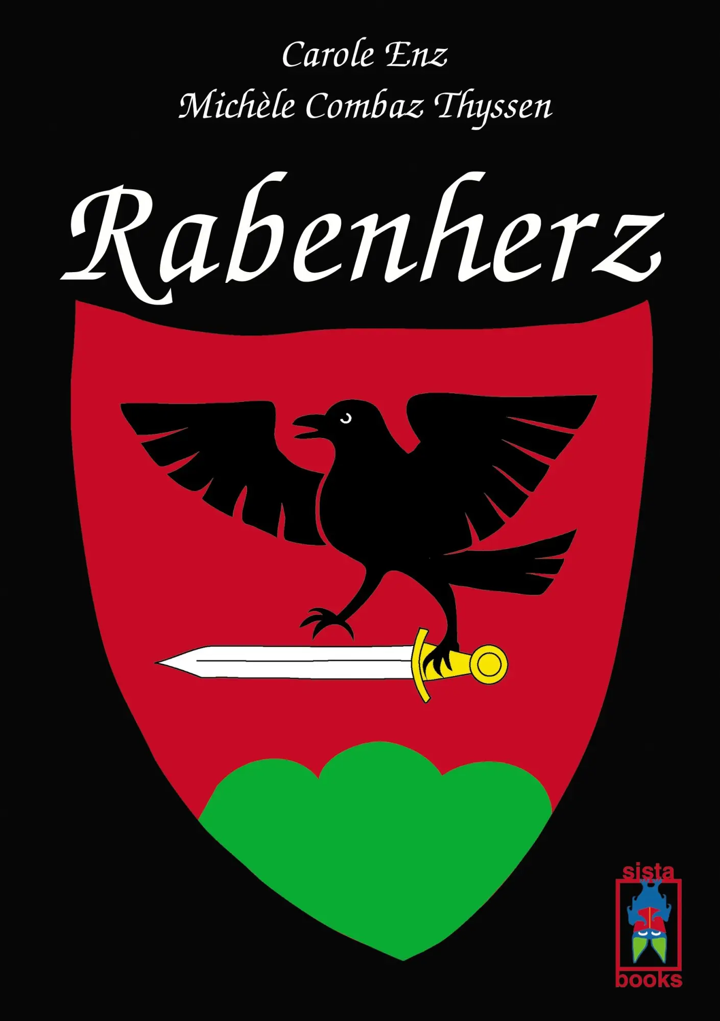 Cover: 9783907860007 | Rabenherz | Carole Enz (u. a.) | Taschenbuch | 300 S. | Deutsch | 2014