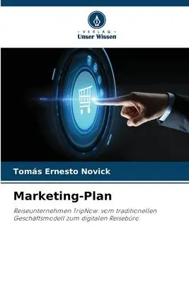 Cover: 9786206230007 | Marketing-Plan | Tomás Ernesto Novick | Taschenbuch | 160 S. | Deutsch