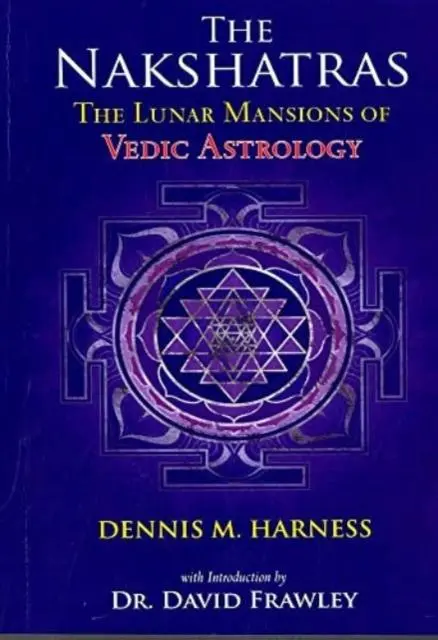 Cover: 9789392510007 | The Lunar Mansions of Vedic Astrology | Dennis M. Harness | Buch