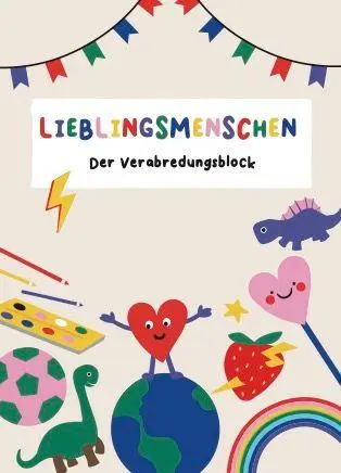 Cover: 4262564580107 | Lieblingsmenschen- Der Verabredungsblock | KinderStärken | Nina Kämpf