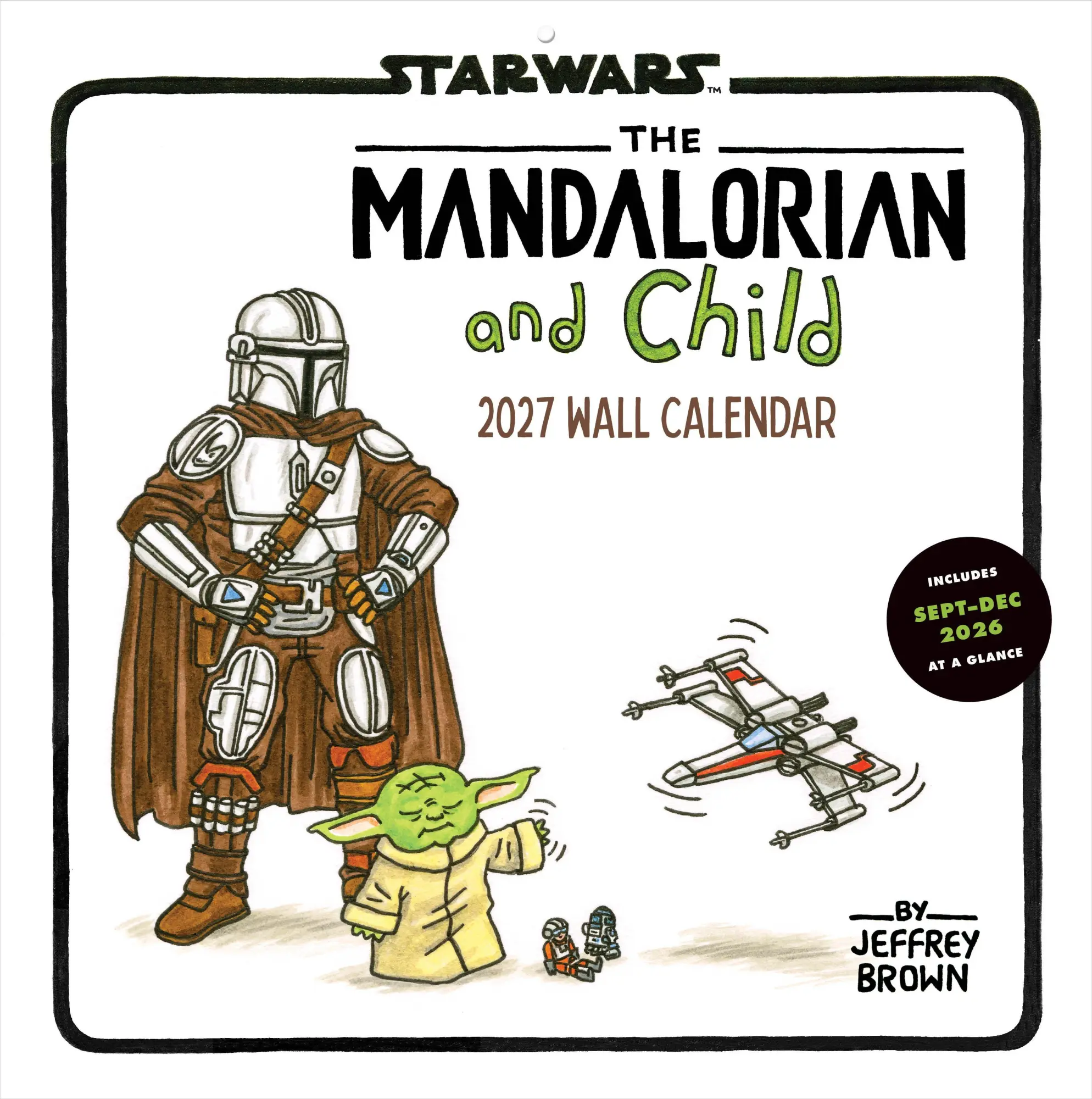 Cover: 9781797240107 | Star Wars the Mandalorian and Child 2027 Wall Calendar | Jeffrey Brown
