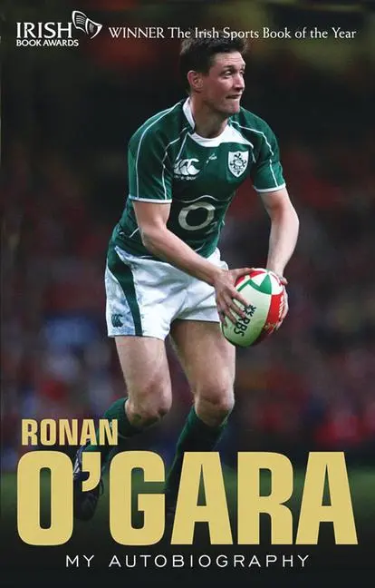 Cover: 9781848270107 | Ronan O'Gara | My Autobiography | Ronan O'Gara | Taschenbuch | 2009