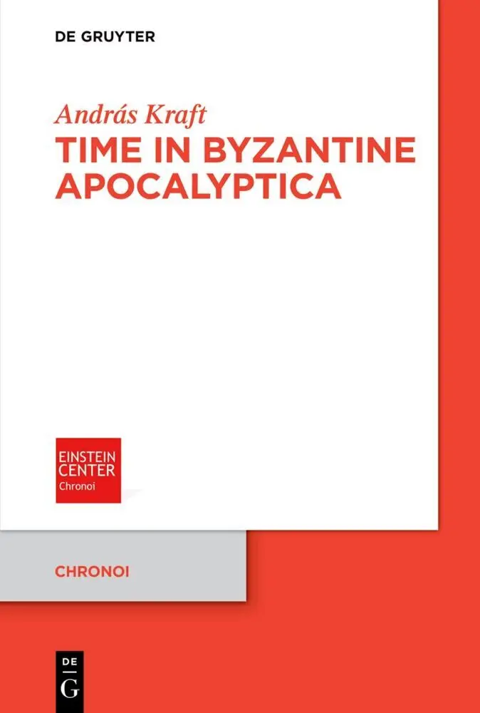 Cover: 9783112230107 | Time in Byzantine Apocalyptica | András Kraft | Taschenbuch | VII