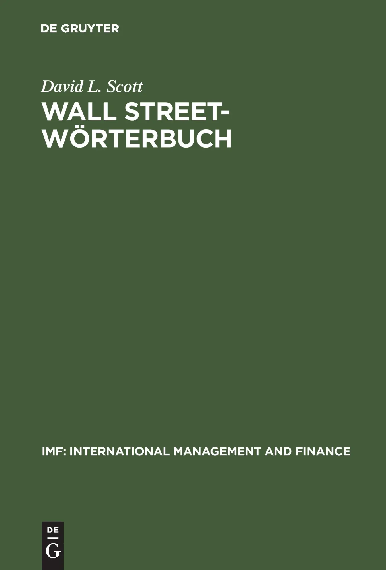 Cover: 9783486250107 | Wall Street-Wörterbuch | David L. Scott | Buch | XI | Deutsch | 2000
