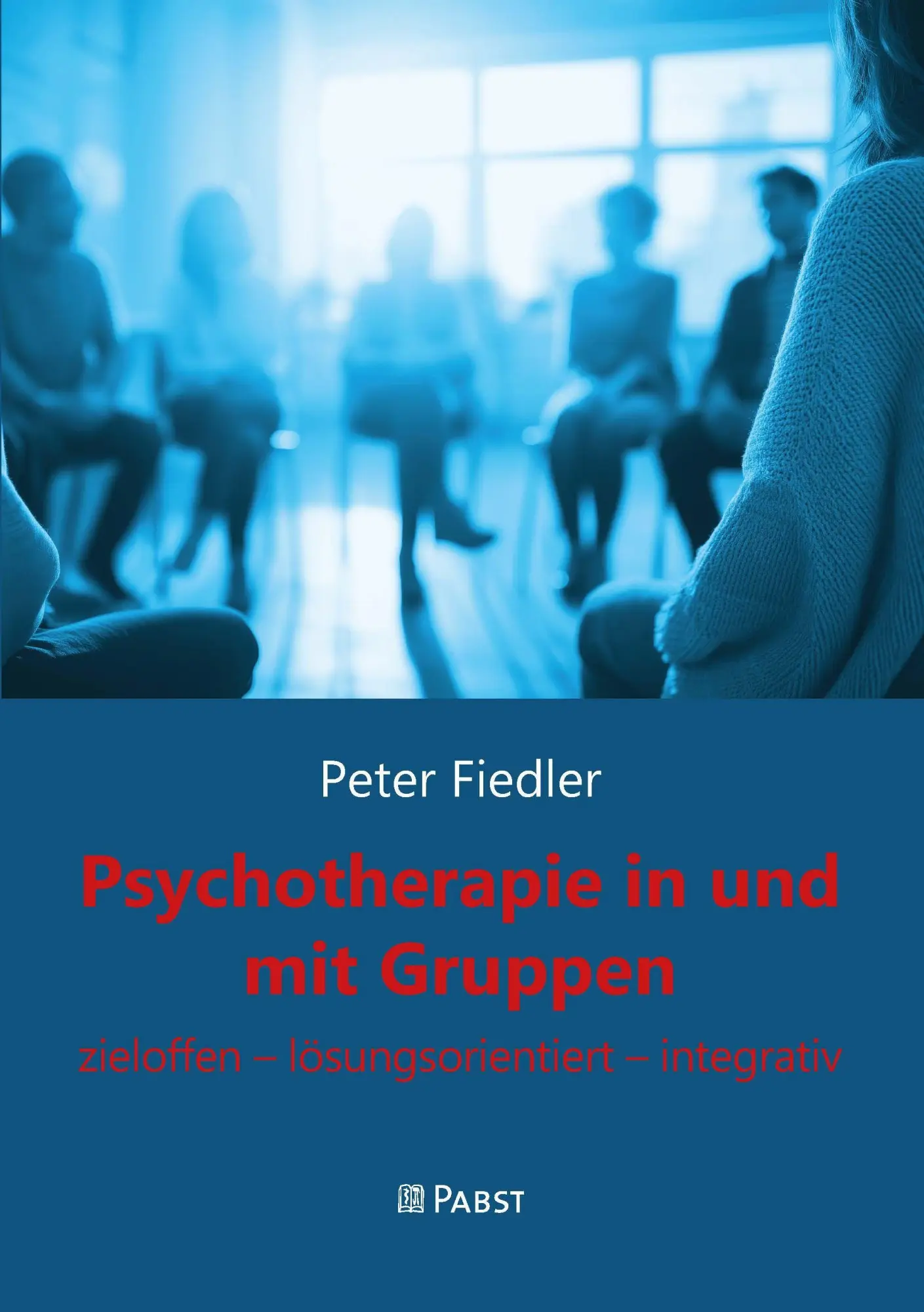Cover: 9783692170107 | Psychotherapie in und mit Gruppen | Peter Fiedler | Buch | Deutsch