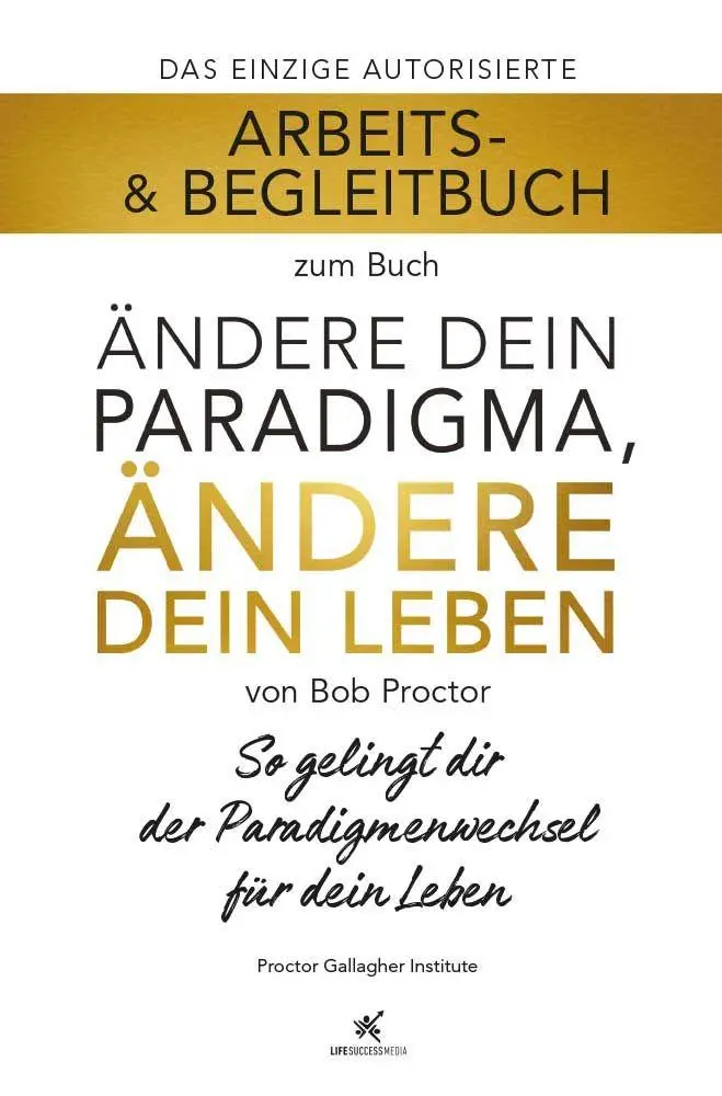 Cover: 9783903410107 | Arbeits- &amp; Begleitbuch zum Buch Ändere dein Paradigma, Ändere dein...