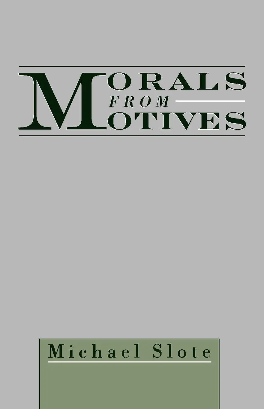 Cover: 9780195170207 | Morals from Motives | Michael Slote | Taschenbuch | Englisch | 2003