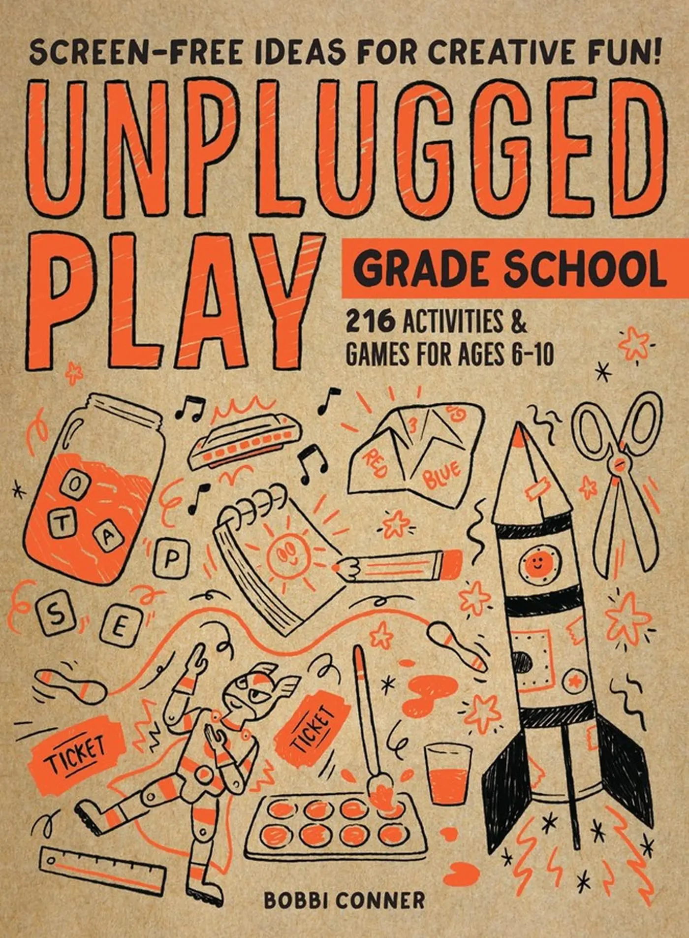 Cover: 9781523510207 | Unplugged Play: Grade School | 216 Activities &amp; Games for Ages 6-10