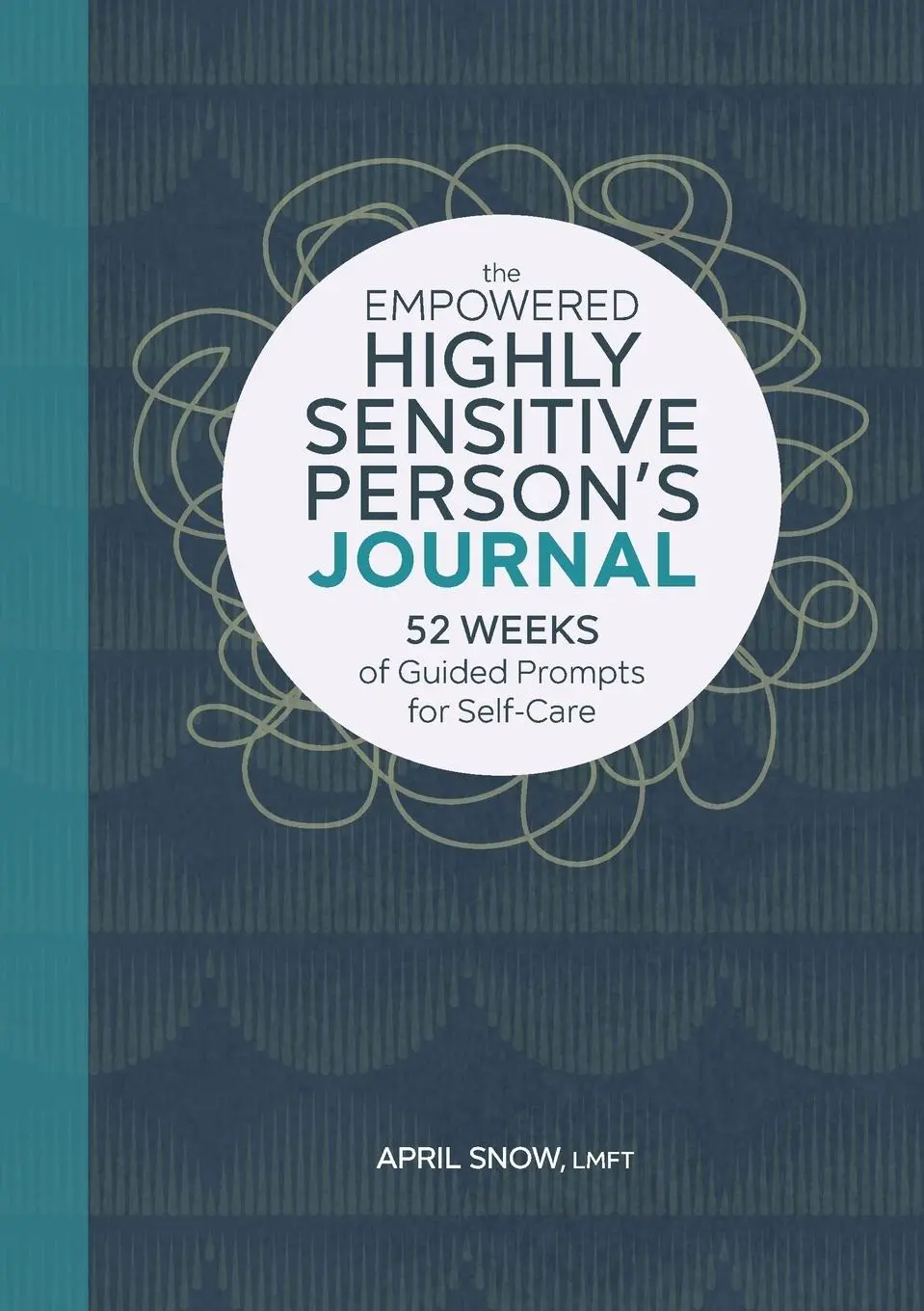 Cover: 9781638070207 | The Empowered Highly Sensitive Person's Journal | April Snow | Buch
