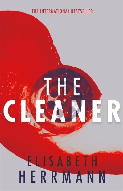 Cover: 9781786580207 | The Cleaner | A gripping thriller with a dark secret at its heart