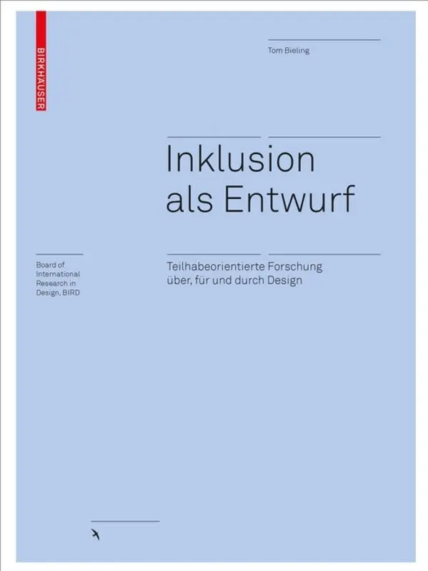 Cover: 9783035620207 | Inklusion als Entwurf | Tom Bieling | Buch | 320 S. | Deutsch | 2019