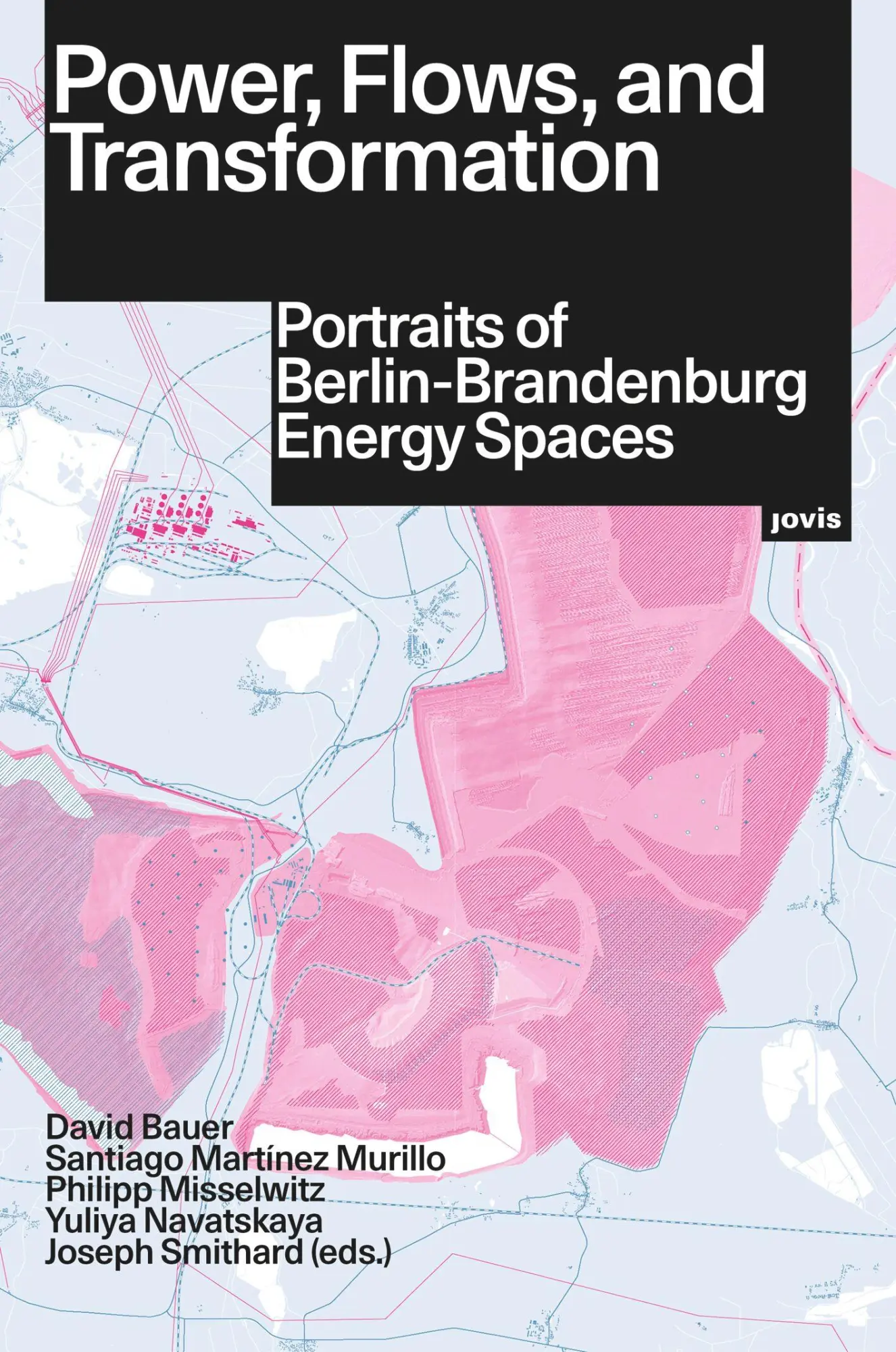 Cover: 9783986120207 | Power, Flows, and Transformation | David Bauer (u. a.) | Taschenbuch