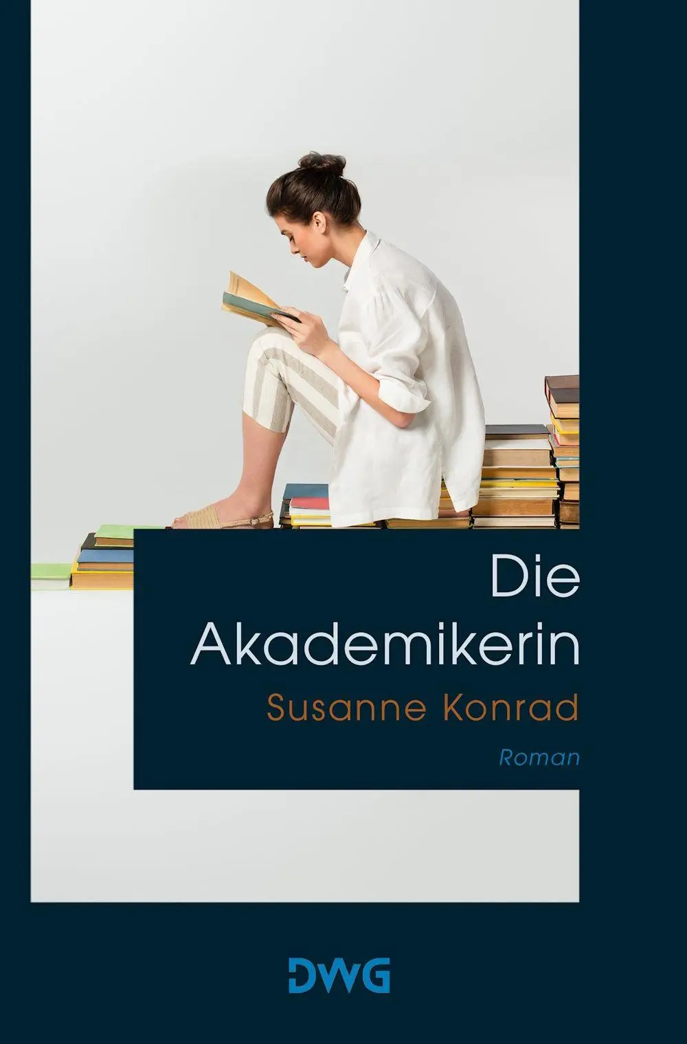 Cover: 9783986500207 | Die Akademikerin | Susanne Konrad | Buch | Deutsch | 2025