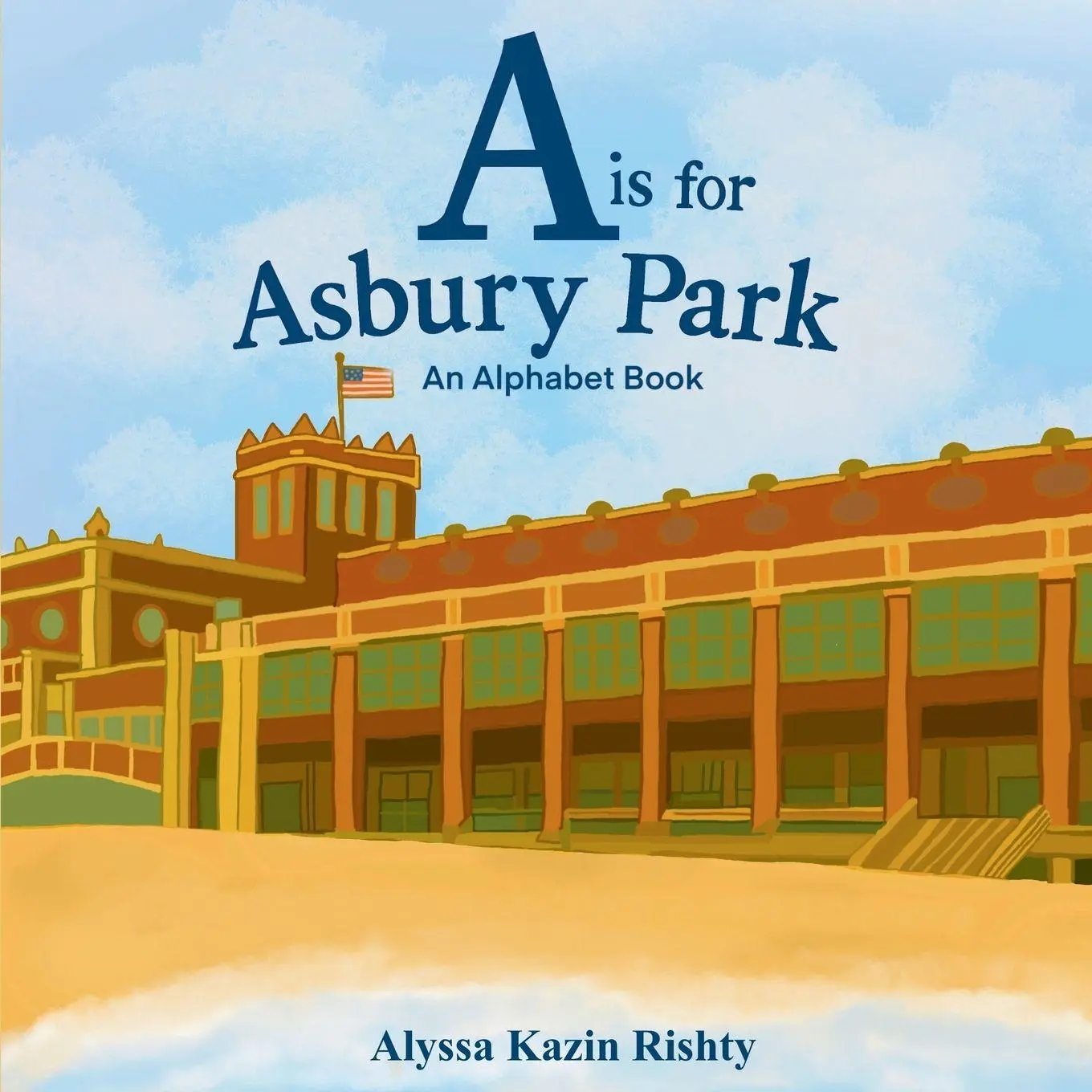 Cover: 9798999960207 | A is for Asbury Park | An Alphabet Book | Alyssa Kazin Rishty | Buch