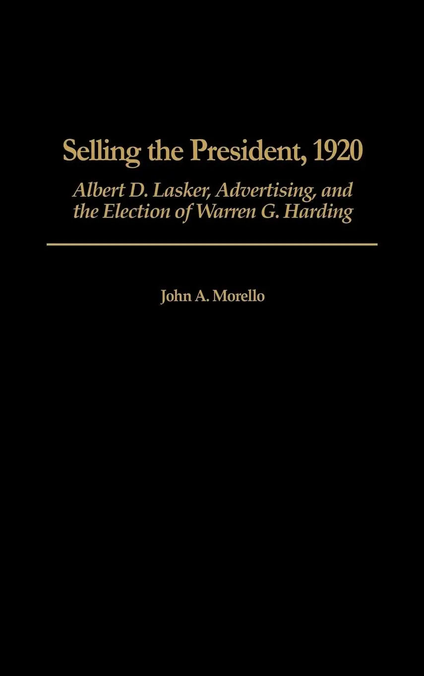 Cover: 9780275970307 | Selling the President, 1920 | John A. Morello | Buch | Gebunden | 2001