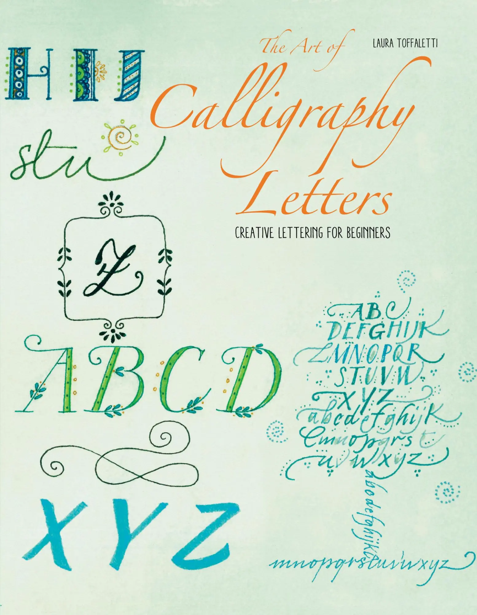 Cover: 9781684810307 | The Art of Calligraphy Letters | Creative Lettering for Beginners