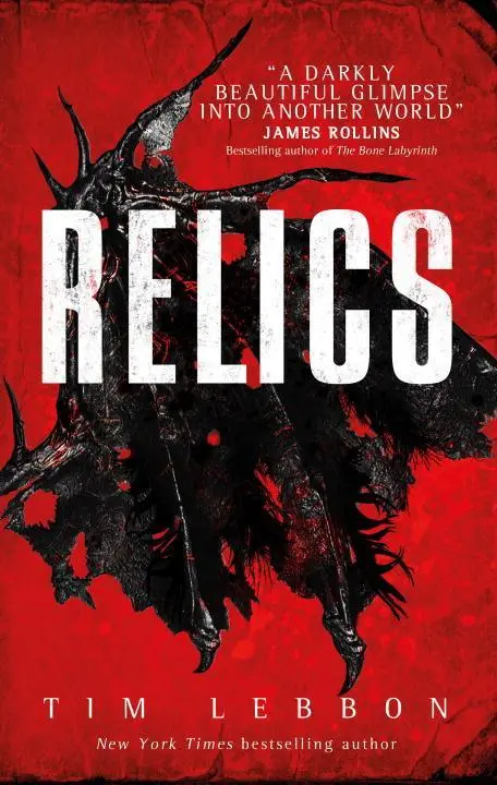 Cover: 9781785650307 | Relics | Tim Lebbon | Taschenbuch | 382 S. | Englisch | 2017