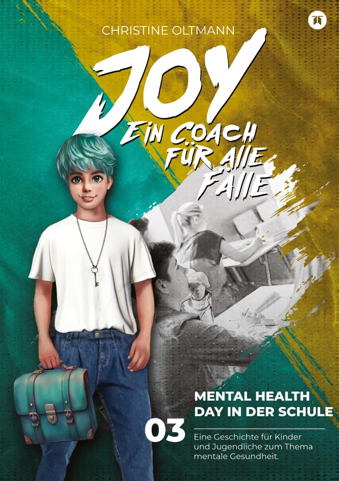 Cover: 9783384950307 | Mental-Health-Day in der Schule · Band 3 · Mental Joy | Oltmann | Buch