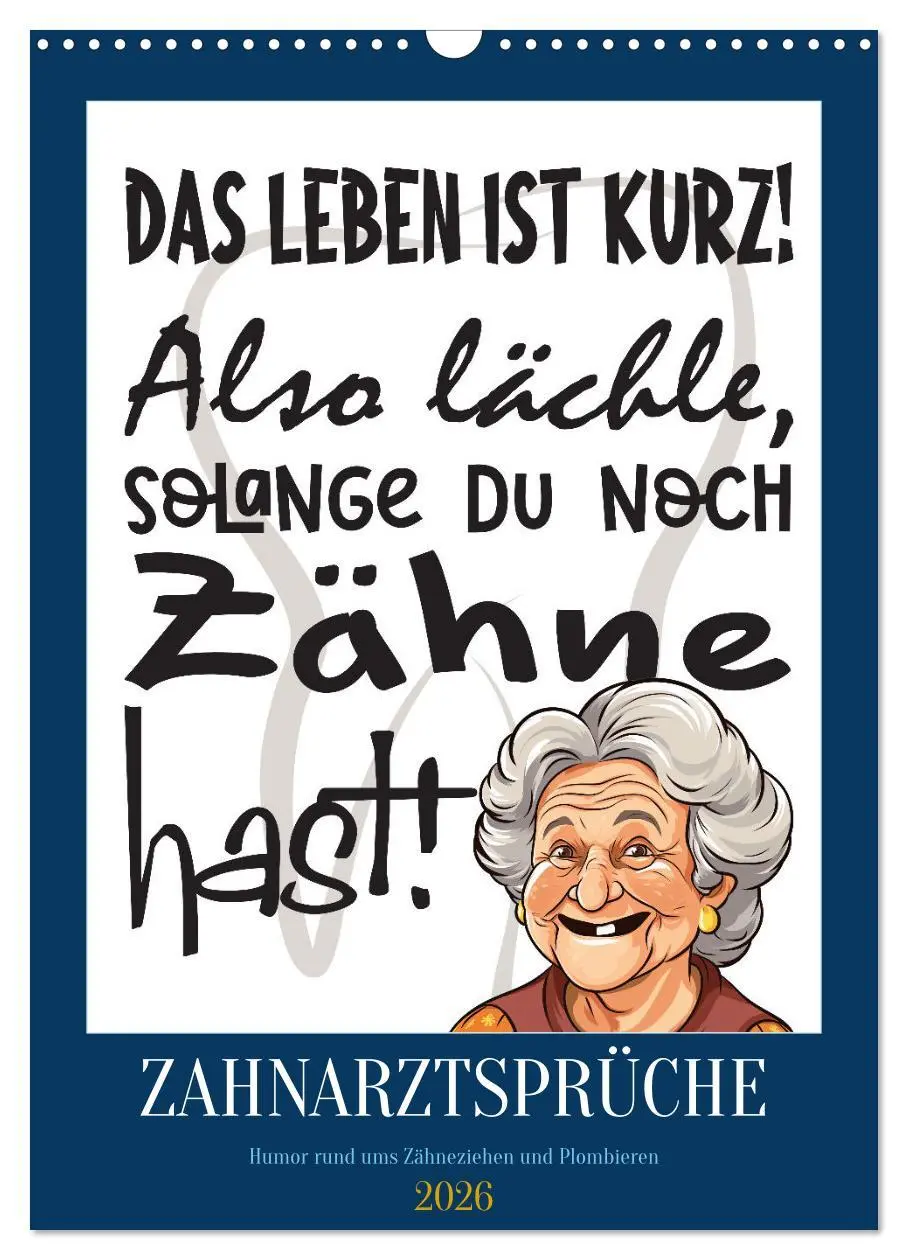 Cover: 9783516300307 | Zahnarztsprüche (Wandkalender 2026 DIN A3 hoch), CALVENDO...