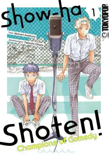 Cover: 9783759330307 | Show-ha Shoten! Champions of Comedy 01 | Takeshi Obata (u. a.) | Buch