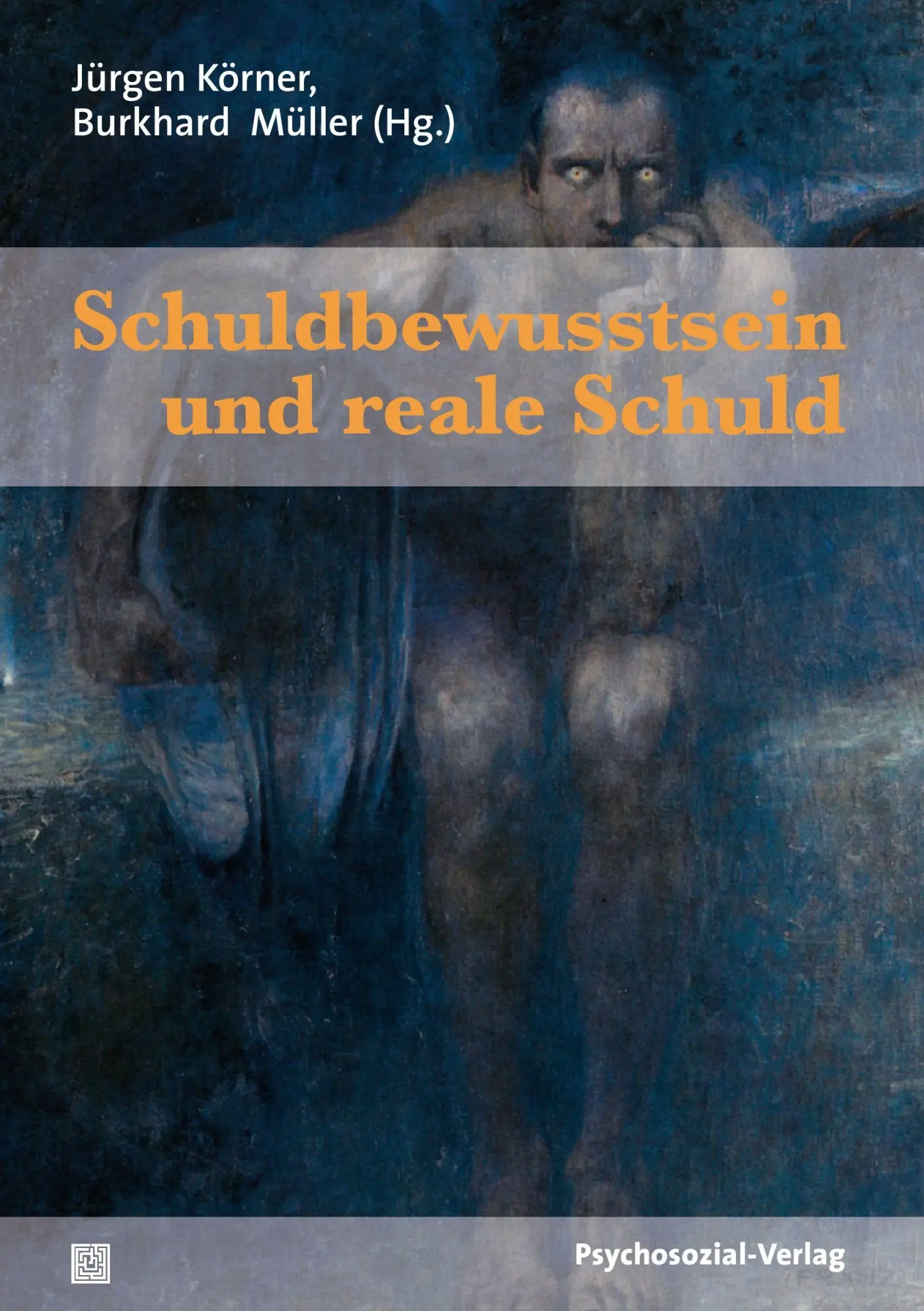 Cover: 9783837920307 | Schuldbewusstsein und reale Schuld | Jürgen Körner (u. a.) | Buch