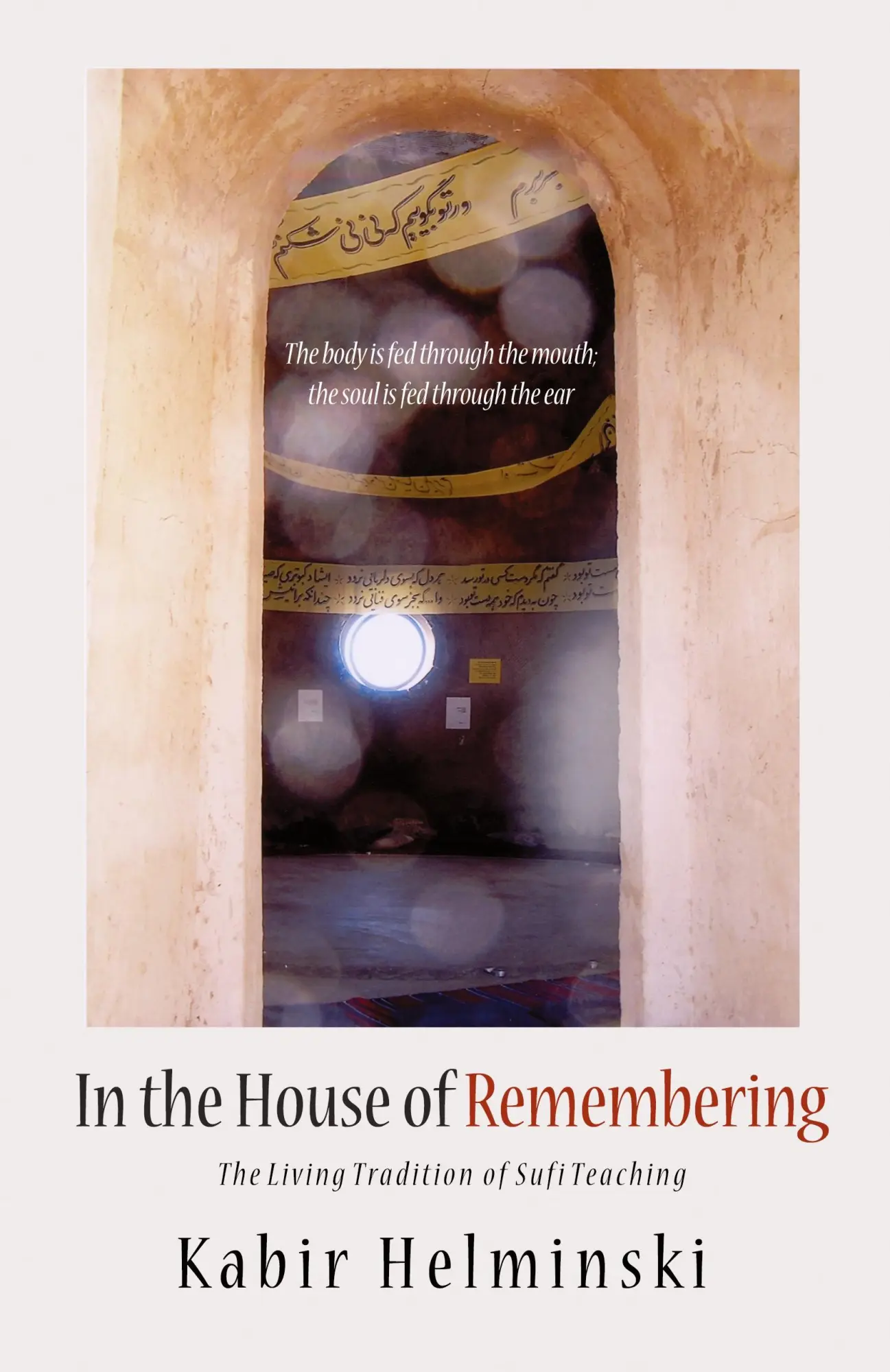 Cover: 9780939660407 | In the House of Remembering | Kabir Helminski | Taschenbuch | Englisch