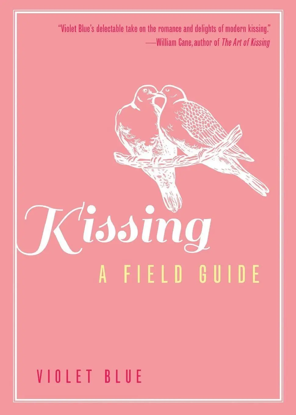 Cover: 9781627780407 | Kissing | Violet Blue | Taschenbuch | No Series | Englisch | 2014