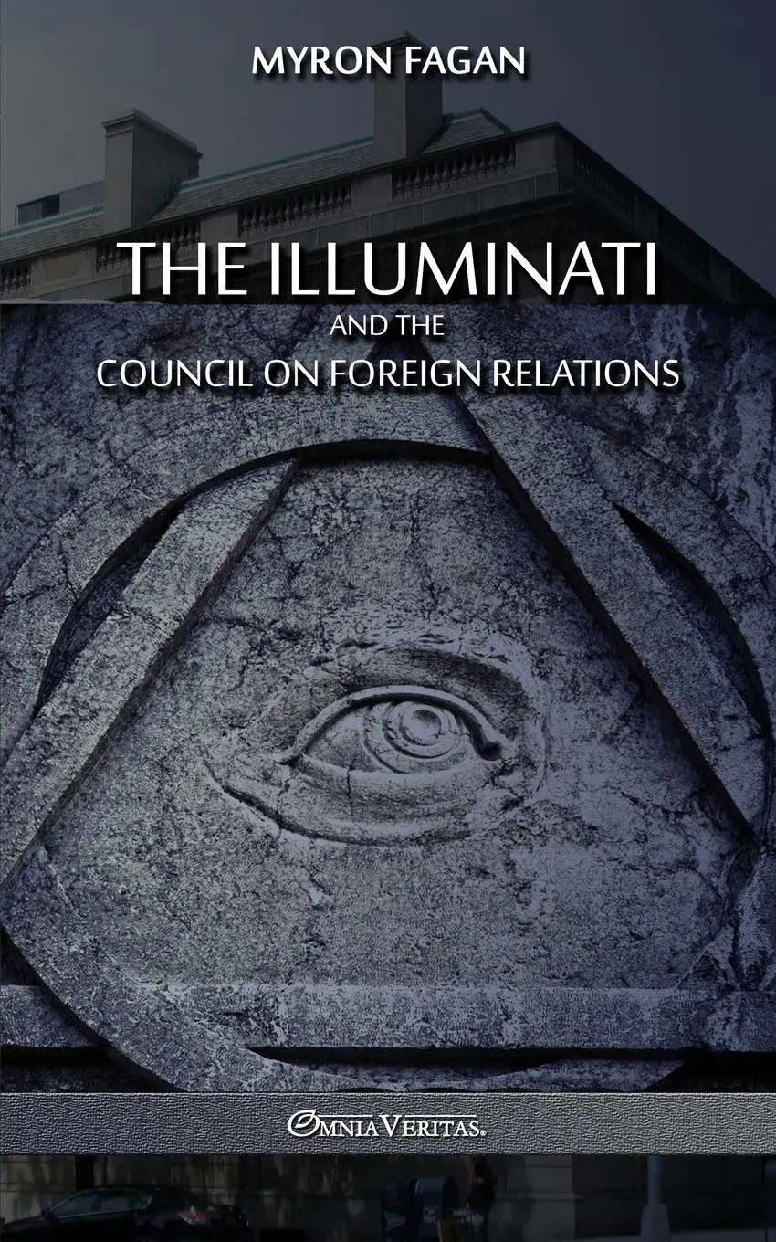 Cover: 9781913890407 | The Illuminati and the Council on Foreign Relations | Myron Fagan
