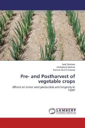 Cover: 9783659190407 | Pre- and Postharvest of vegetable crops | Said Shehata (u. a.) | Buch