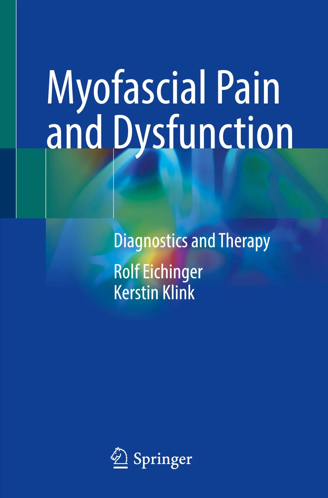 Cover: 9783662680407 | Myofascial Pain and Dysfunction | Diagnostics and Therapy | Buch