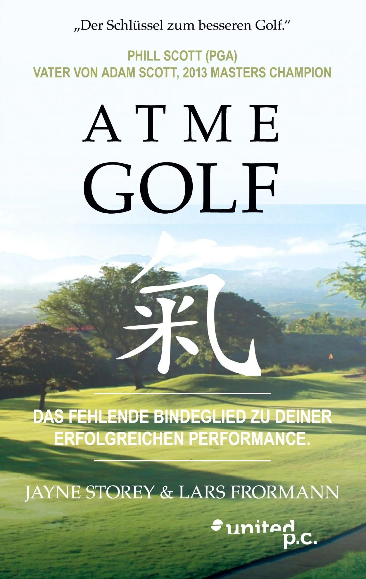 Cover: 9783710330407 | Atme Golf | Jayne Storey &amp; Lars Frormann | Taschenbuch | 254 S. | 2025