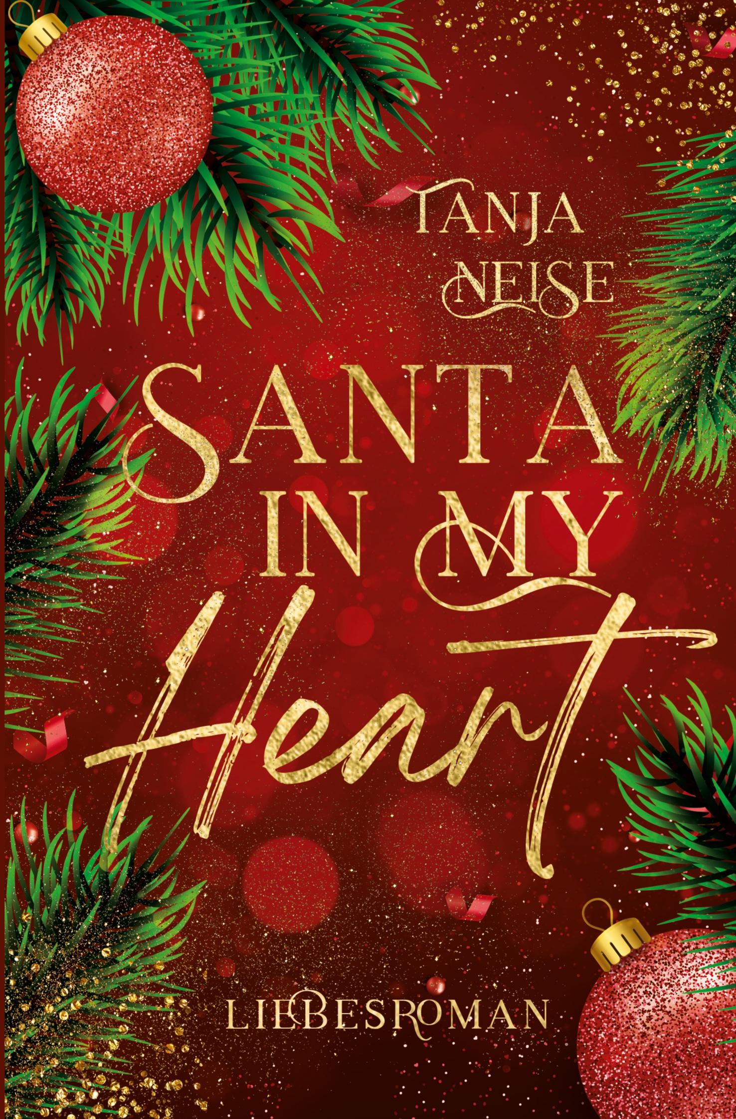 Cover: 9783757960407 | Santa in my heart | Tanja Neise | Taschenbuch | 280 S. | Deutsch