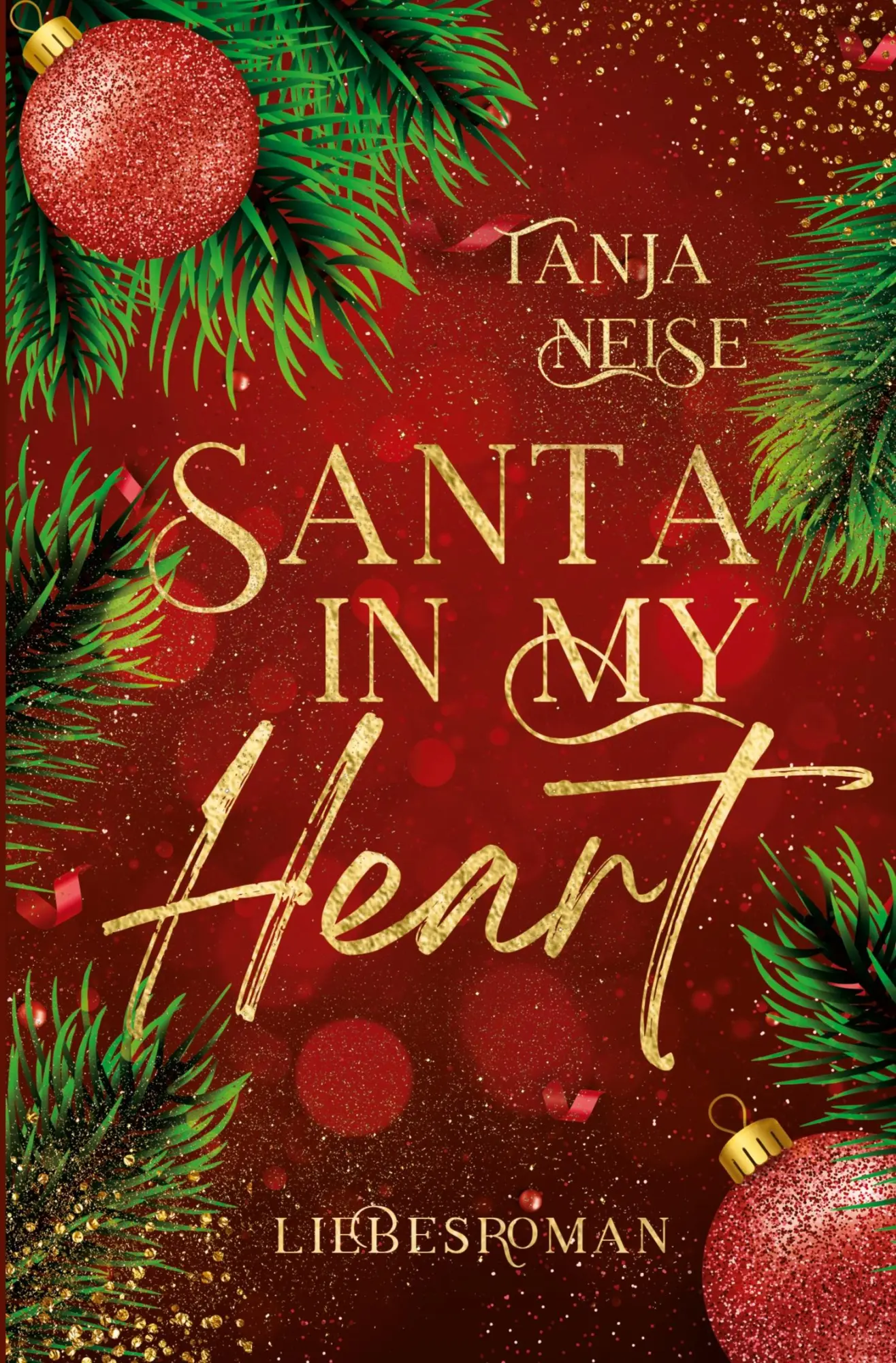 Cover: 9783757960407 | Santa in my heart | Tanja Neise | Taschenbuch | 280 S. | Deutsch