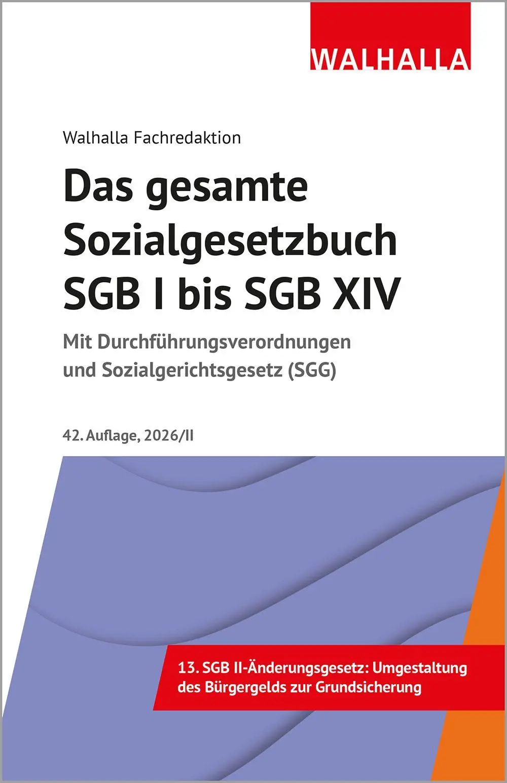 Cover: 9783802950407 | Das gesamte Sozialgesetzbuch SGB I bis SGB XIV | Fachredaktion | Buch